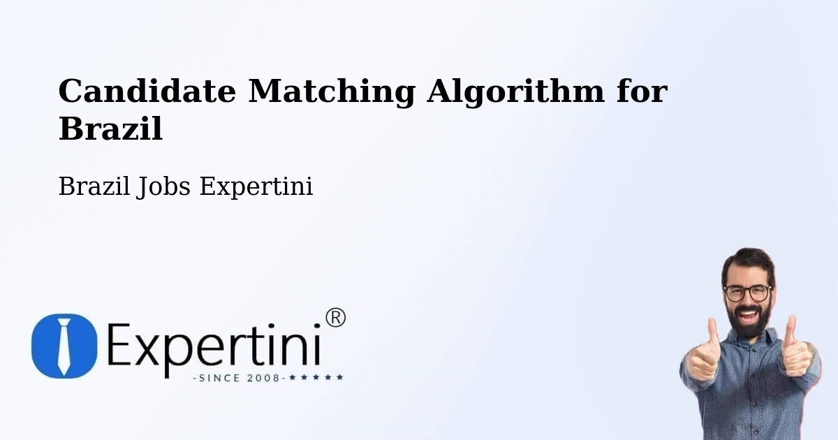 Candidate Matching Algorithm Overview – Pomerode - Brazil Jobs Expertini