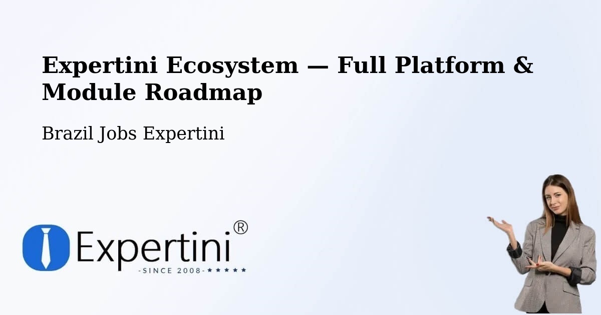 Expertini Ecosystem — Full Platform & Module Roadmap – Pomerode