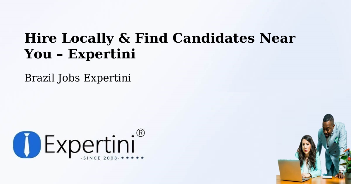 Hire Locally in Pomerode – Find Qualified Candidates Near You - Pomerode, Brazil Jobs Expertini