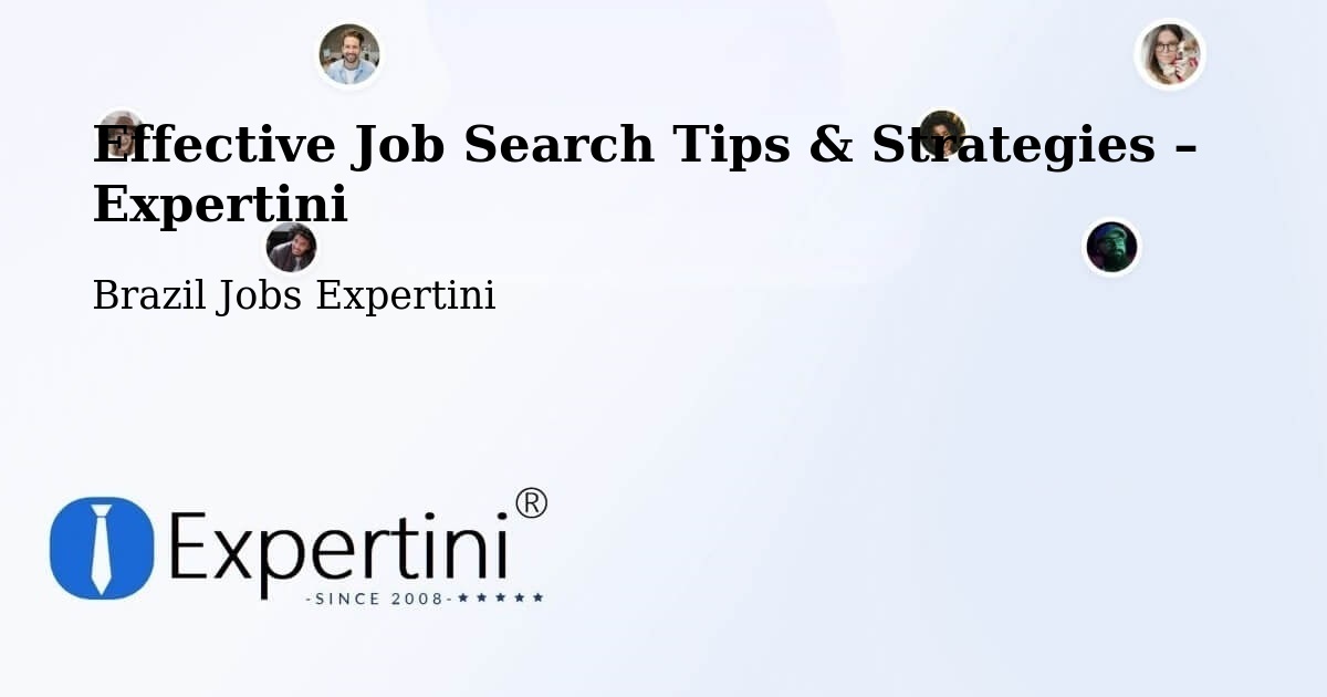 Job Search Tips & Strategies for Job Seekers – Pomerode - Pomerode, Brazil Jobs Expertini