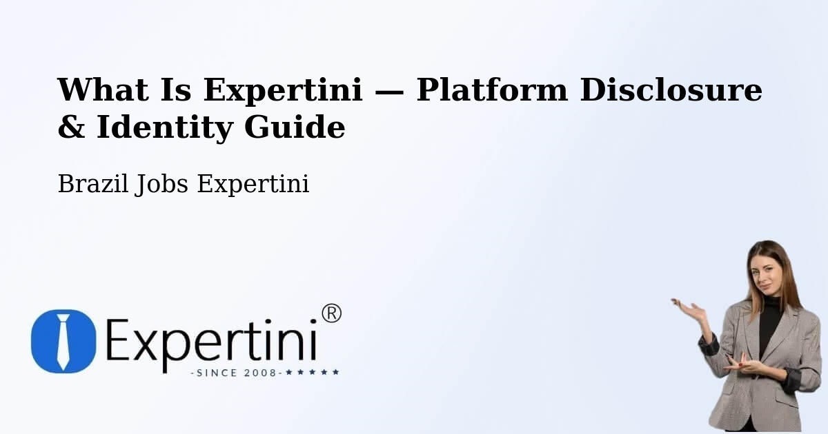 What Is Expertini — Platform Disclosure & Identity Guide – Pomerode